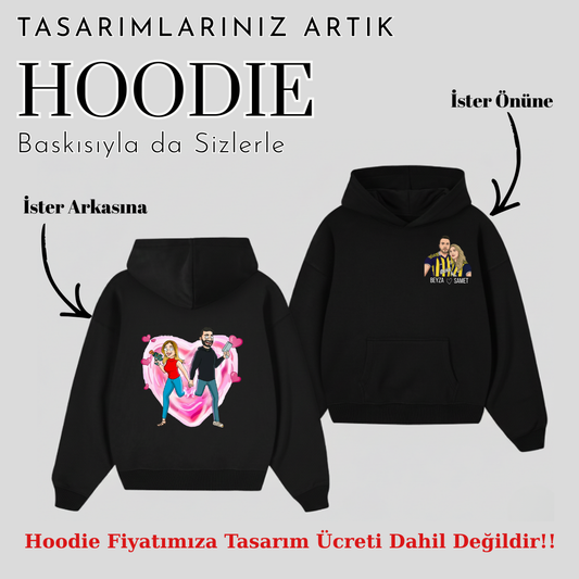 Hoodie - Aynı Tasarım Hoodie'de Olsun
